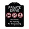 Signmission Designer Series-Private Drive No Outlet No Parking And No Trespassing, 24" x 18", BS-1824-9930 A-DES-BS-1824-9930 - alternate 1